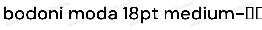 bodoni moda 18pt medium字体转换